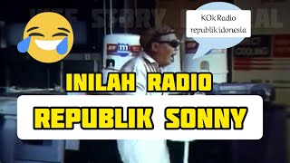 Story wa Kocak ' Inilah Radio Republik Sonny