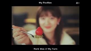 Park Won - My Turn [Ending Again OST Part 1 mmsub] #parkwon
