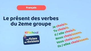 Le présent des verbes du deuxième groupe
