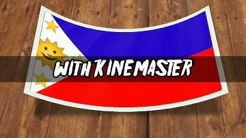 MAKE YOUR PHILIPPINE FLAG || Kinemaster
