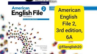 American English File 2, 6A, 3rd edition