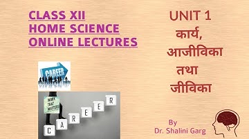 Chapter 1 (Part-2)|| Home Science|| Class XII