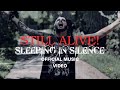 Sleeping in Silence - "Still Alive!" Kidd Kave Music - Official Music Video