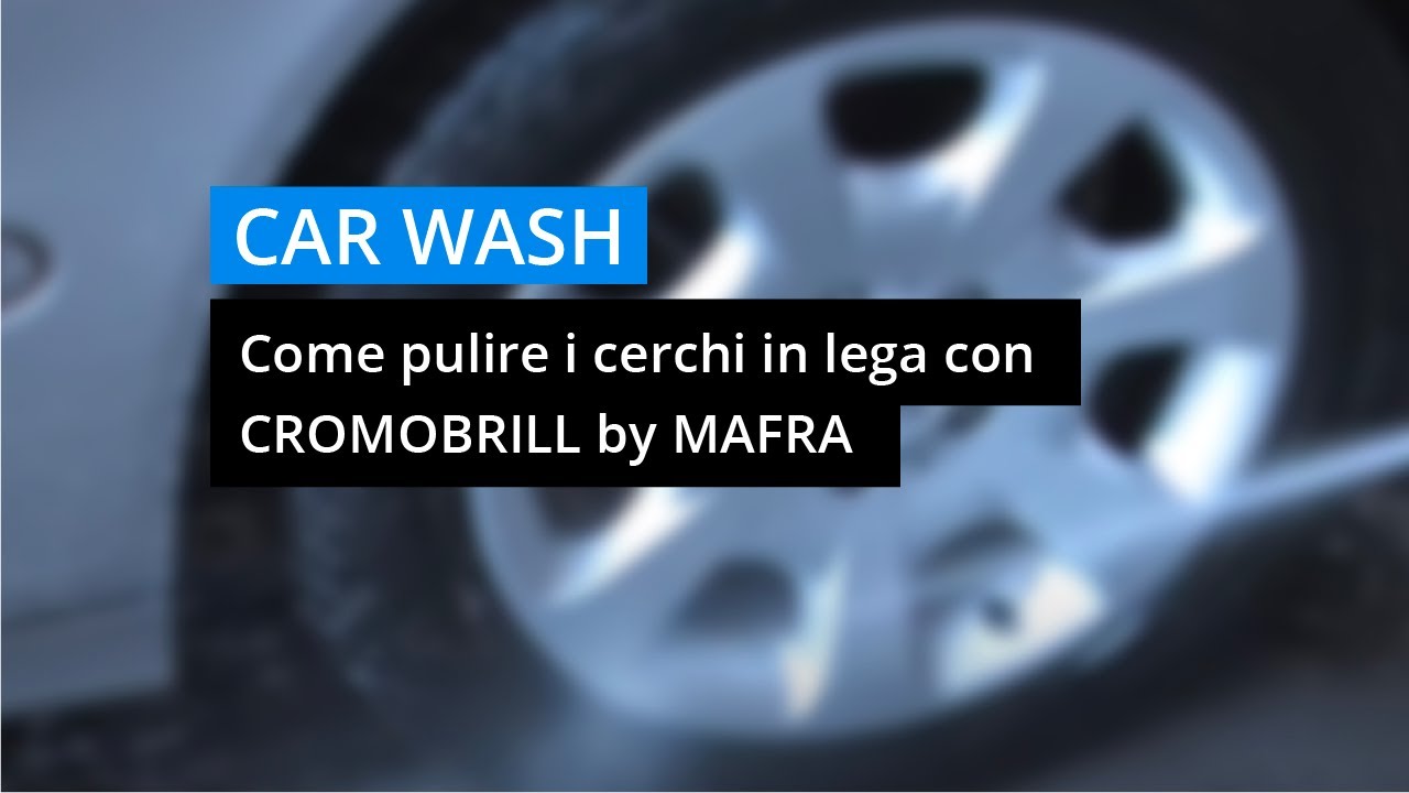 Come pulire i cerchi in lega con CROMOBRILL by #MAFRA Car Wash - Rim  Cleaner 