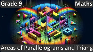 Grade 9 | Maths | Areas of Parallelograms and Triangles | Free Tutorial | CBSE | ICSE | State Board