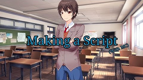 Making A Script– Making a DDLC Mod on Phone||Tutorial #3
