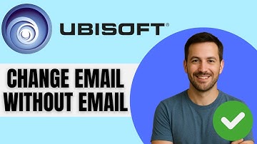 How To Change Ubisoft Email Without Email