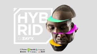 Dj Zay'X - Hybrid