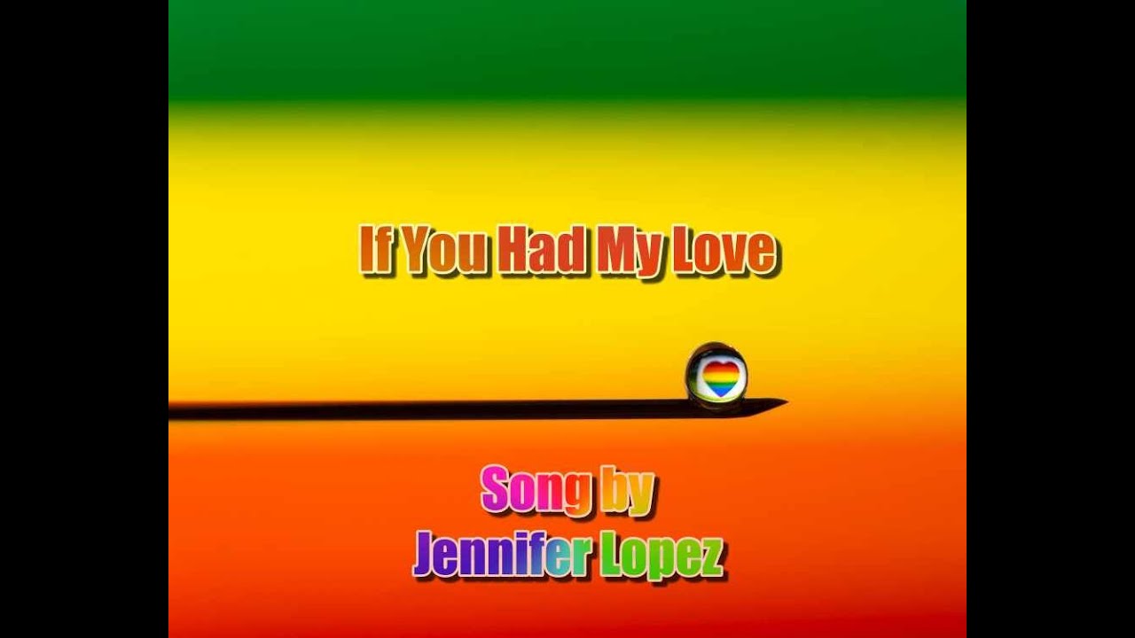 If You Had My Love Traduction