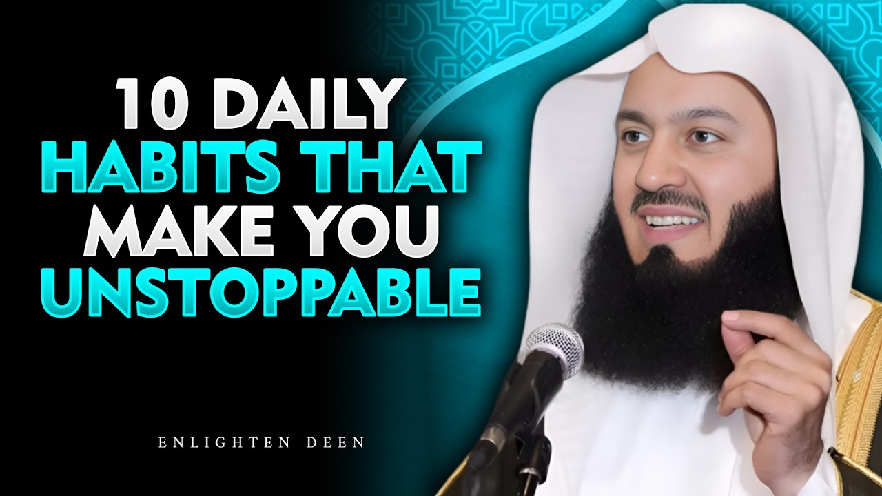 Master These 10 Habits and Watch Allah Transform Your Life | ISLAM ...