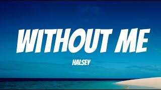 Without Me (Lyrics) - Halsey, Shawn Mendes, Due Lipa, Ed Sheeran - Music Mix