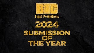 BTC MMA Awards 2024 - Submission of the Year Nominations