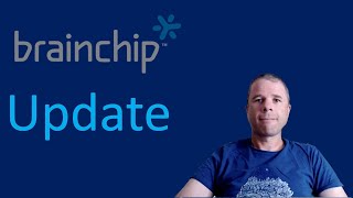 Brainchip Update