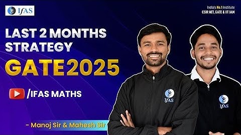GATE 2023 Mathematics: Last 2 Months Strategy for Bigginers