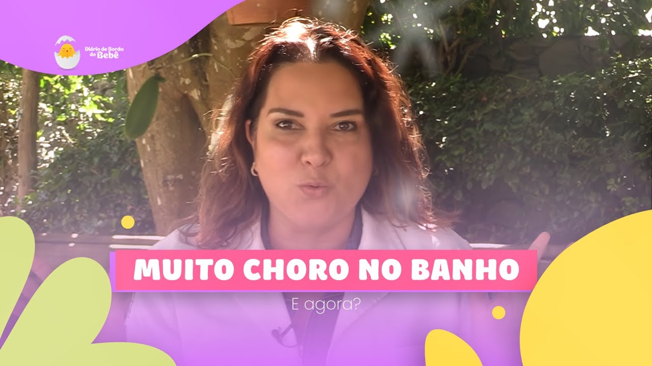 Meu bebê chora muito no banho. O que eu faço?
