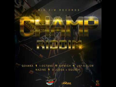 Champ Riddim Mix 2018 BIG ZIM RECORDS By C Lecter