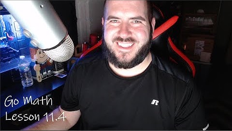 Go Math - Lesson 11.4