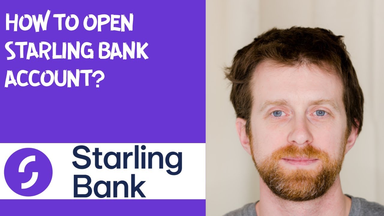 How to open Starling bank account? - YouTube