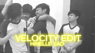 VELOCITY EDIT - HINELLE SAD