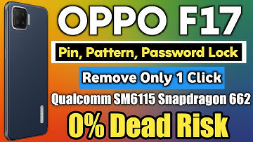 OPPO F17 Password Unlock Offline Only 1 Click | How To Remove OPPO F17 Pin-Password-FRP Offline