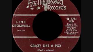 Link Cromwell - Crazy like a fox