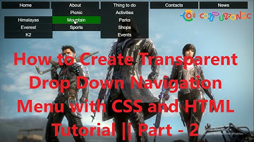 How to Create Transparent Drop Down Navigation Menu with CSS and HTML Tutorial | Part - II