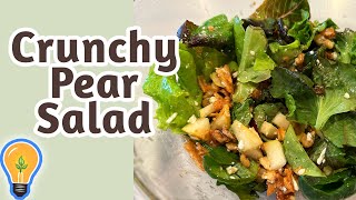 How to Make Crunchy Pear Salad & Dressing with Fresh Lettuce and Spinach -- Super Tasty!