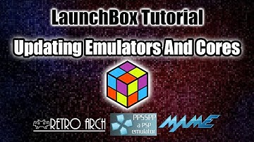 Updating Cores And Emulators - LaunchBox Tutorial