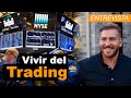 ¿Vivir del #Trading? Entrevista con Charles-Antoine Garneau - Trader Profesional