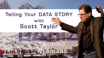 Telling Your DATA STORY with Scott Taylor