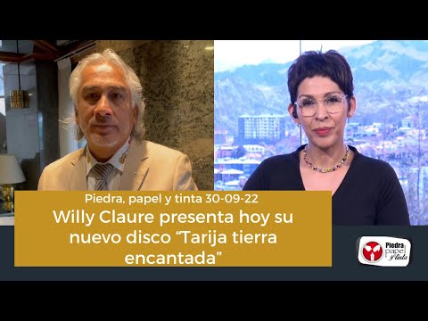 Willy Claure presenta hoy su nuevo disco “Tarija tierra encantada”