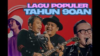 Lagu Populer Tahun 90an - Padi Sheila On 7 Ari Lasso - Lagu Kenangan Masa SMA