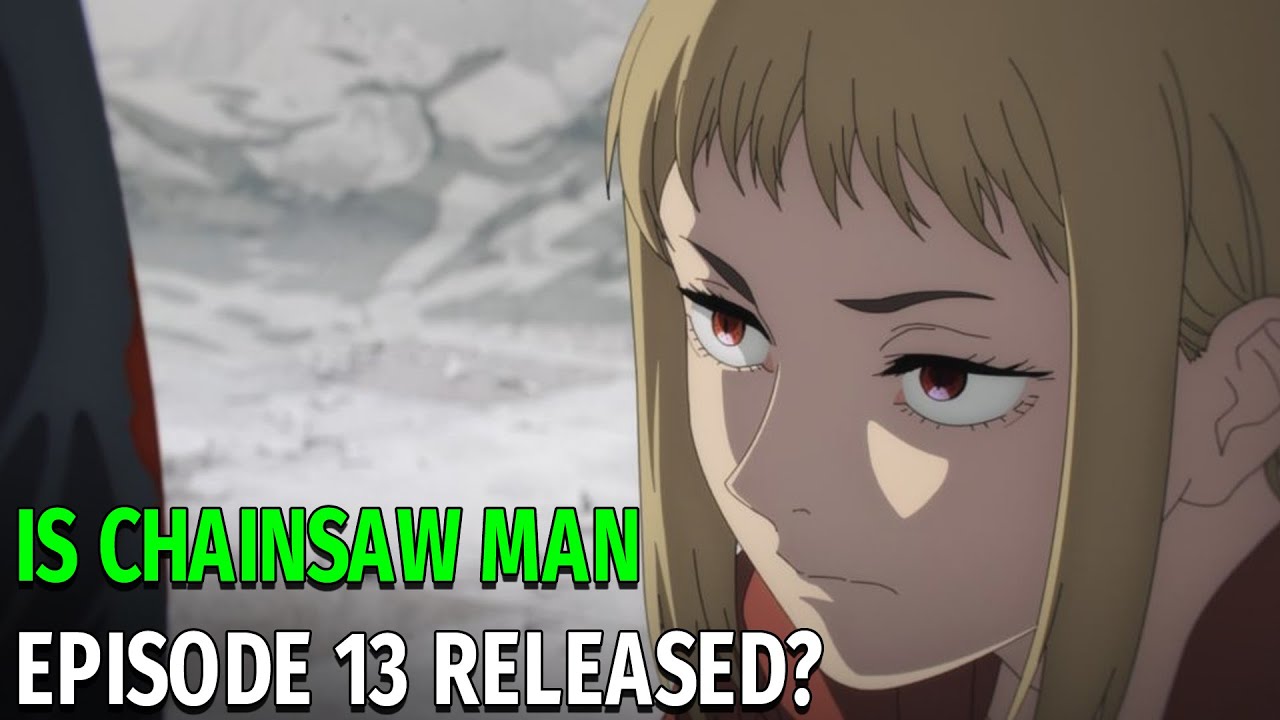 IS CHAINSAW MAN EPISODE 13 RELEASE DATE 