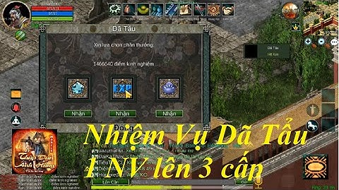 Nhiệm Vụ Dã Tẩu EXP Khủng | 01 Nhiệm vụ lên 3 Cấp | Võ Lâm Tú ML | Thập Đại Anh Hùng