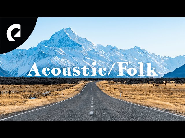 Acoustic Folk Music - Indie/Folk/Alternative (1 Hour) class=