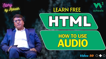 HTML Masterclass for Beginners 2024: How to use Audio | Story By Rakesh