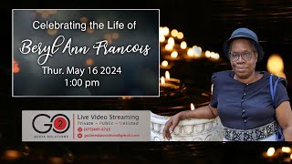 Celebrating the life of Beryl Ann Francois