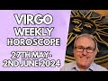 Virgo Horoscope - Weekly Astrology - from 27th May to 2nd June 2024