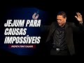 Jejum Para Causas Impossíveis, Jejum E Oração | Tony Calado