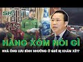 Hàng Xóm Bất Ngờ Khi Công An Khám Xét Nhà Ông Lưu Bình Nhưỡng Ở Quê Thái Bình | SKĐS image