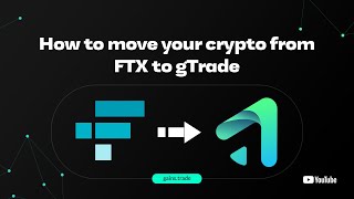 How To Transfer Crypto From Ftx To Gtrade