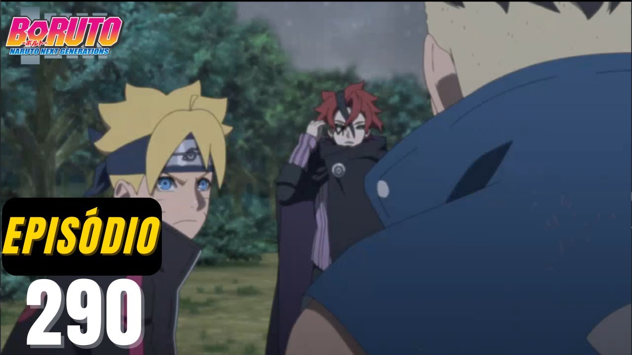 Boruto esquenta do ep 290 - E a expectativa tá como ? : r/animebrasil