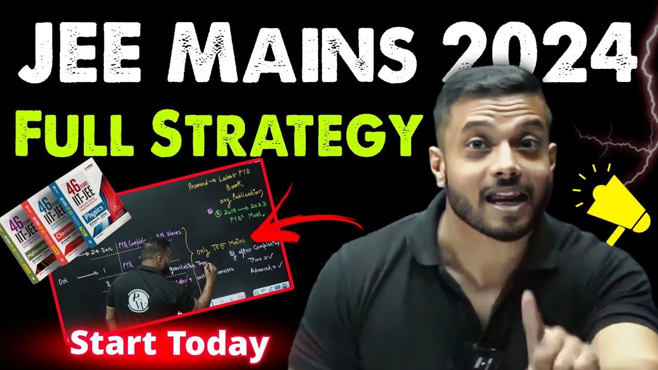 JEE MAINS FULL STRATEGY 2024 |12th Student ध्यान दें - Rajwant Sir ...