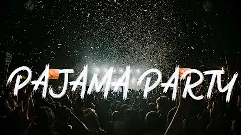 Pajama Party- 1096 Gang // Lyric Video | Pamparampampam