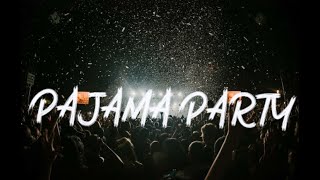 Pajama Party- 1096 Gang // Lyric Video | Pamparampampam
