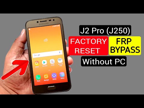 Video Samsung J2 Pro (J250) Hard Reset & FRP Bypass |Without... - youtube