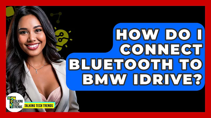 How Do I Connect Bluetooth To BMW IDrive? - Talking Tech Trends
