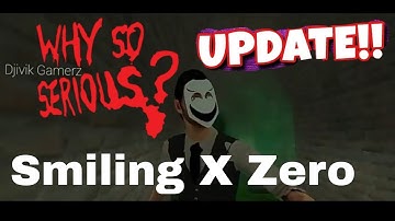 Smiling-X Zero | Chapter 3 | New Update | Android IOS Gameplay Walkthrough