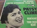 So Wrong by Patsy Cline from his album 12 Greatest Hits