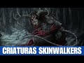 Skinwalkers: La enigmática existencia de criaturas legendarias